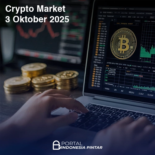 Crypto Market 3 Oktober 2025: Bitcoin Tembus US$120.000